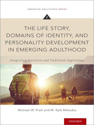 cover image of The Life Story, Domains of Identity, and Personality Development in Emerging Adulthood